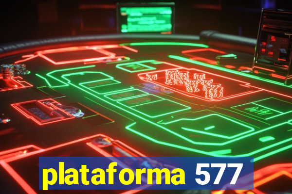 plataforma 577